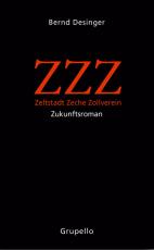 Cover-Bild ZZZ – Zeltstadt Zeche Zollverein