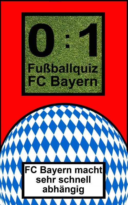 Cover-Bild 0:1 Fußballquiz FC Bayern