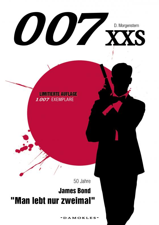 Cover-Bild 007 XXS - 50 Jahre James Bond - Man lebt nur zweimal