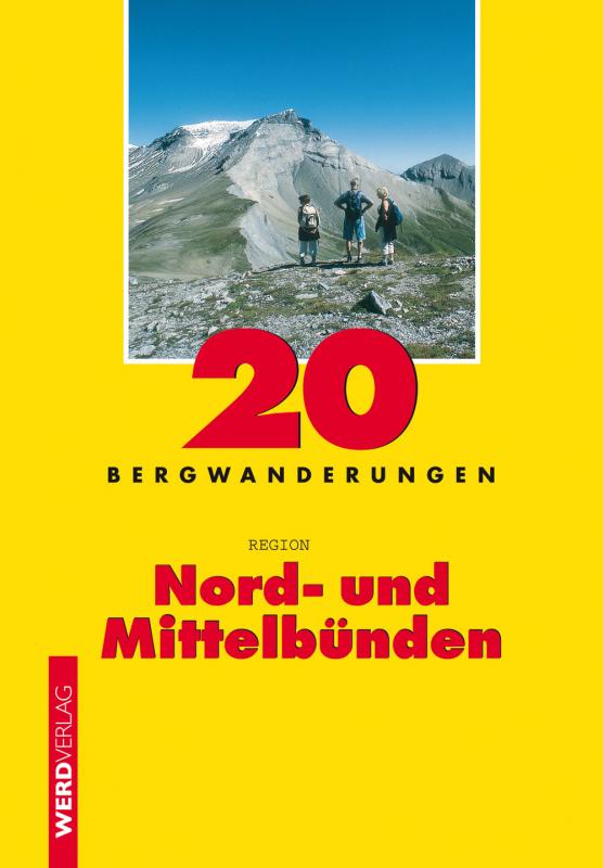 Cover-Bild 10 Bergwanderungen Region Nord- und Mittelbünden