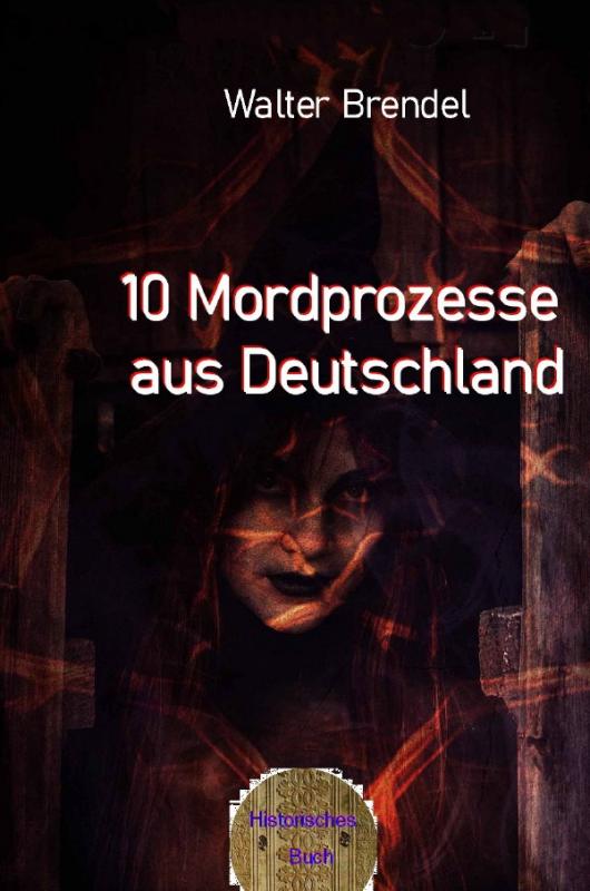 Cover-Bild 10 Mordprozesse aus Deutschland