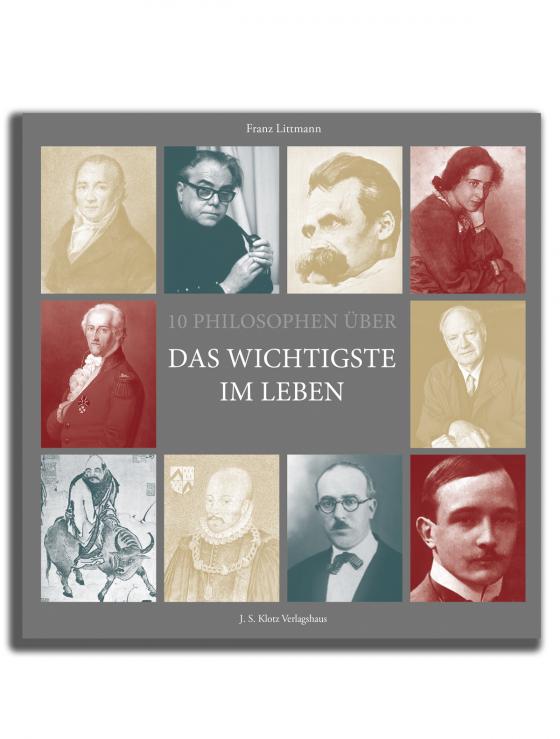 Cover-Bild 10 Philosophen über das Wichtigste im Leben