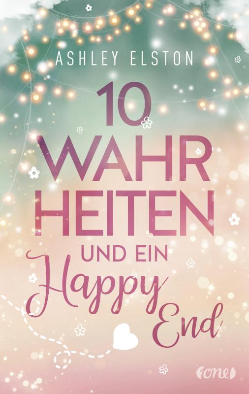 Cover-Bild 10 Wahrheiten und ein Happy End