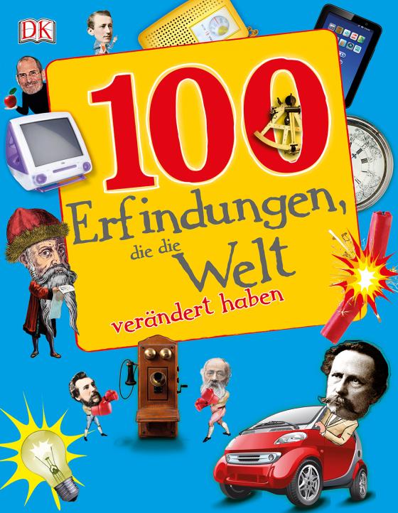 Cover-Bild 100 Erfindungen, die die Welt verändert haben