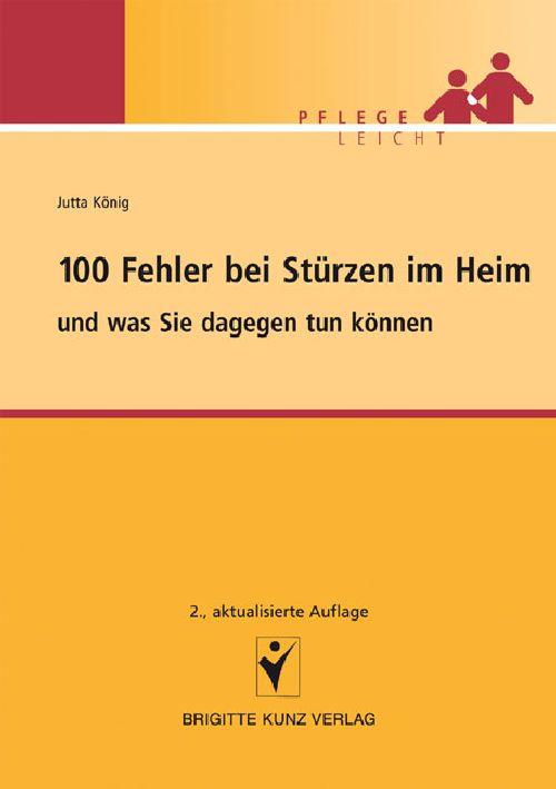 Cover-Bild 100 Fehler bei Stürzen im Heim