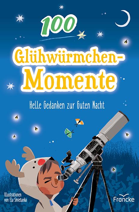 Cover-Bild 100 Glühwürmchenmomente