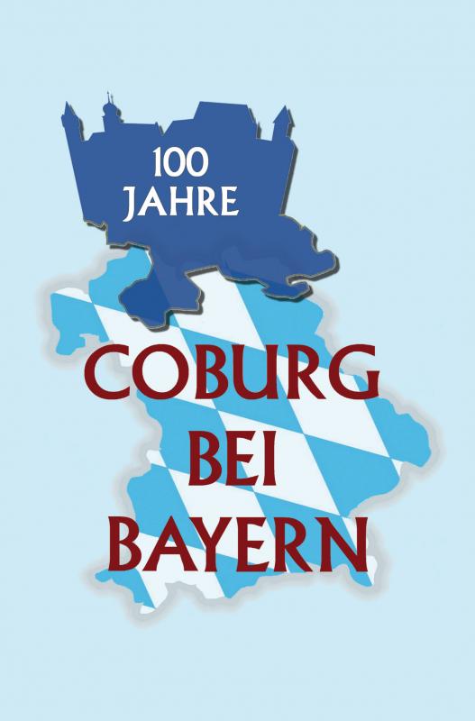 Cover-Bild 100 Jahre Coburg bei Bayern