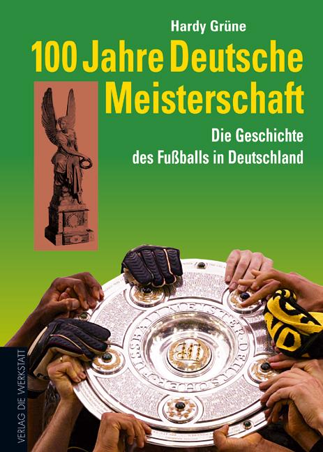 Cover-Bild 100 Jahre Deutsche Meisterschaft