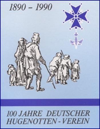 Cover-Bild 100 Jahre Deutscher Hugenotten-Verein. 1890-1990