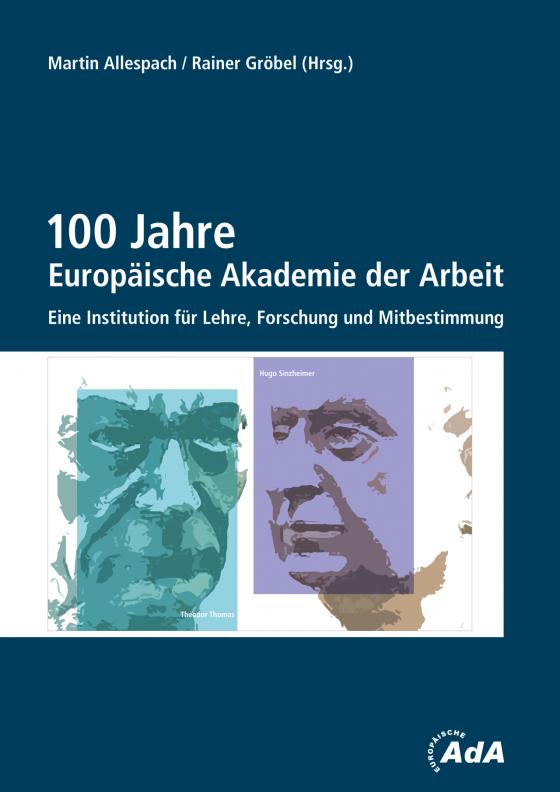 Cover-Bild 100 Jahre Europäische Akademie der Arbeit