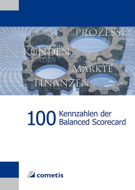 Cover-Bild 100 Kennzahlen der Balanced Scorecard