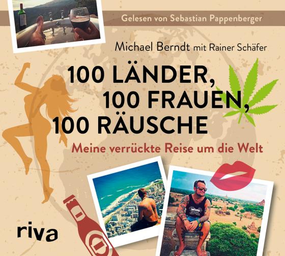 Cover-Bild 100 Länder, 100 Frauen, 100 Räusche