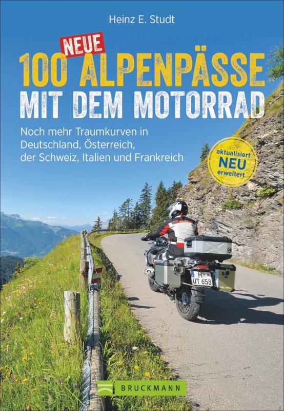 Cover-Bild 100 neue Alpenpässe mit dem Motorrad