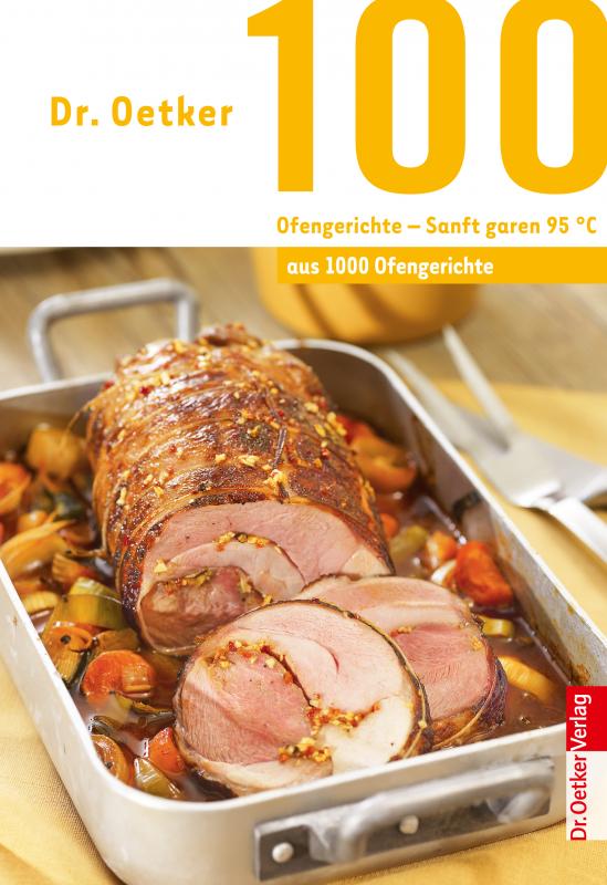 Cover-Bild 100 Ofengerichte - Sanft Garen 95°