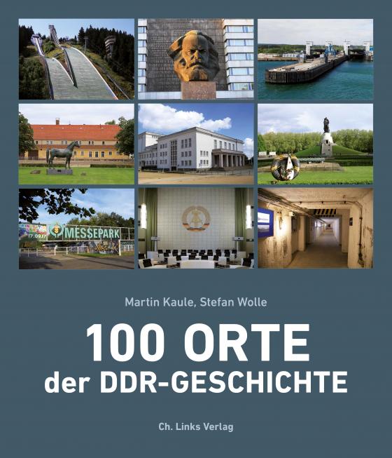 Cover-Bild 100 Orte der DDR-Geschichte