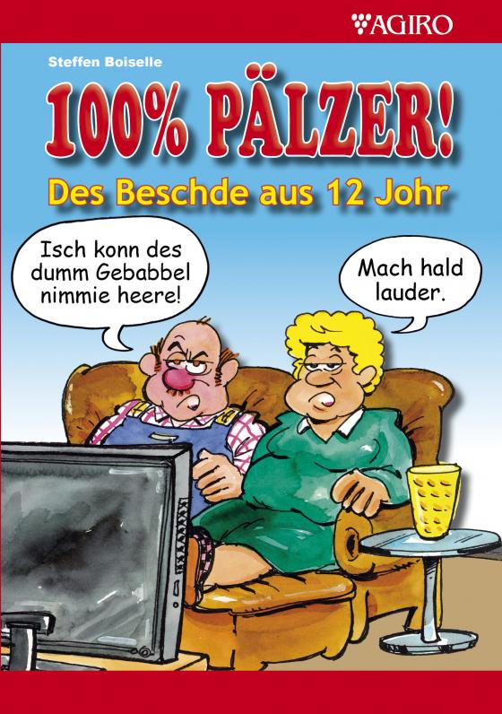 Cover-Bild 100% PÄLZER! Des Beschde aus 12 Johr