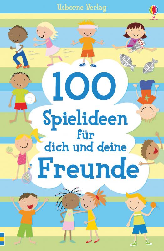 Cover-Bild 100 Spielideen für dich und deine Freunde