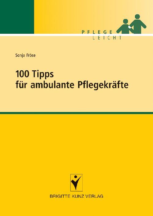 Cover-Bild 100 Tipps für ambulante Pflegekräfte