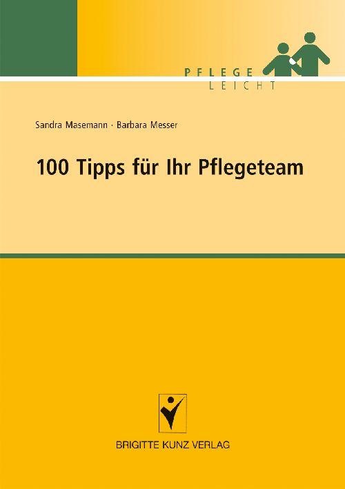 Cover-Bild 100 Tipps für Ihr Pflegeteam