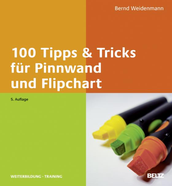 Cover-Bild 100 Tipps & Tricks für Pinnwand und Flipchart