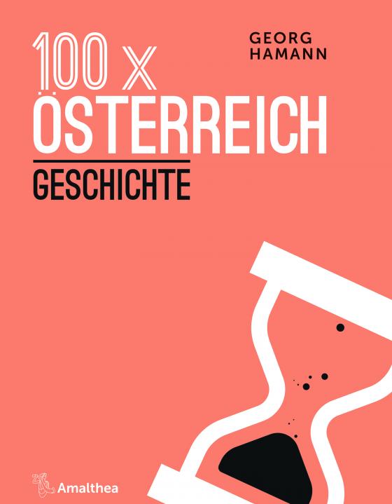Cover-Bild 100 x Österreich: Geschichte