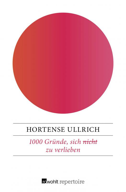 Cover-Bild 1000 Gründe, sich (nicht) zu verlieben