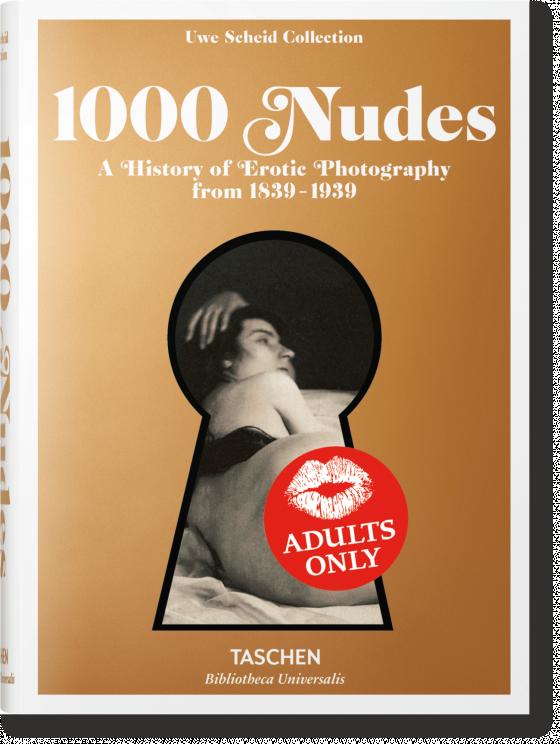 Cover-Bild 1000 Nudes. A History of Erotic Photography from 1839-1939