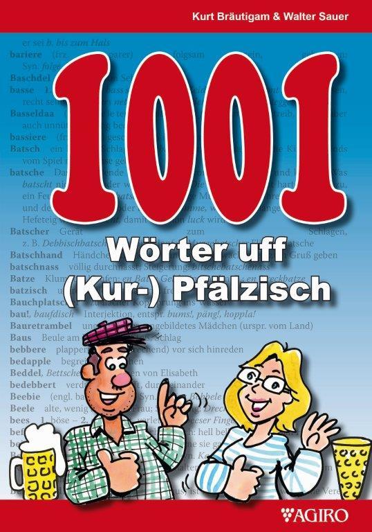 Cover-Bild 1001 Wörter uff (Kur-) Pfälzisch