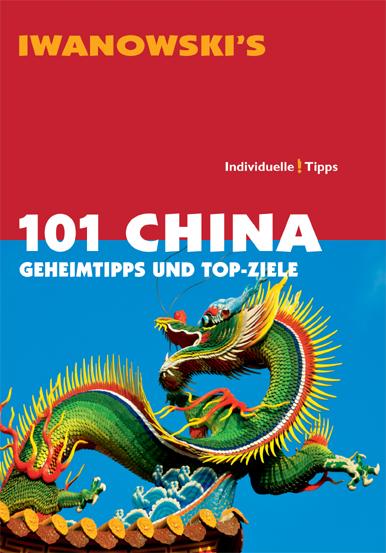 Cover-Bild 101 China - Reiseführer von Iwanowski