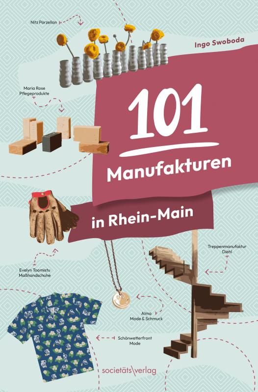 Cover-Bild 101 Manufakturen in Rhein-Main