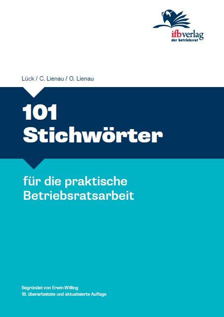 Cover-Bild 101 Stichwörter für die praktische Betriebsratsarbeit