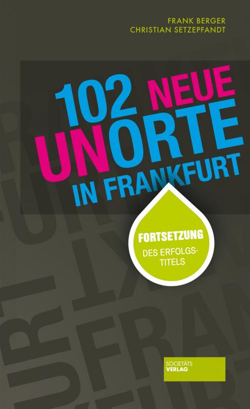Cover-Bild 102 neue Unorte in Frankfurt