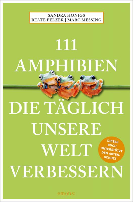 Cover-Bild 111 Amphibien, die täglich unsere Welt verbessern