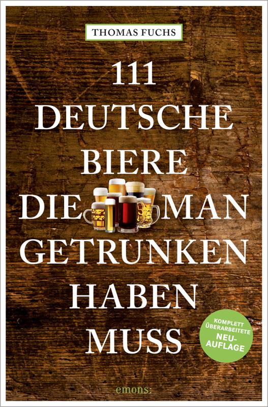 Cover-Bild 111 Deutsche Biere, die man getrunken haben muss