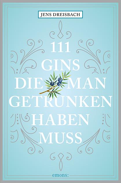 Cover-Bild 111 Gins, die man getrunken haben muss