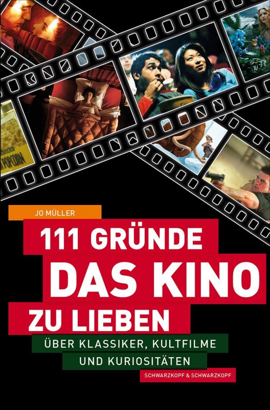 Cover-Bild 111 Gründe, das Kino zu lieben