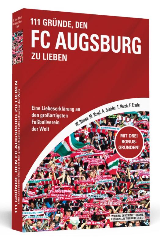 Cover-Bild 111 Gründe, den FC Augsburg zu lieben