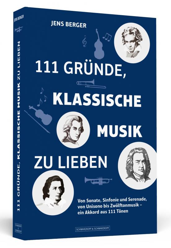 Cover-Bild 111 Gründe, klassische Musik zu lieben