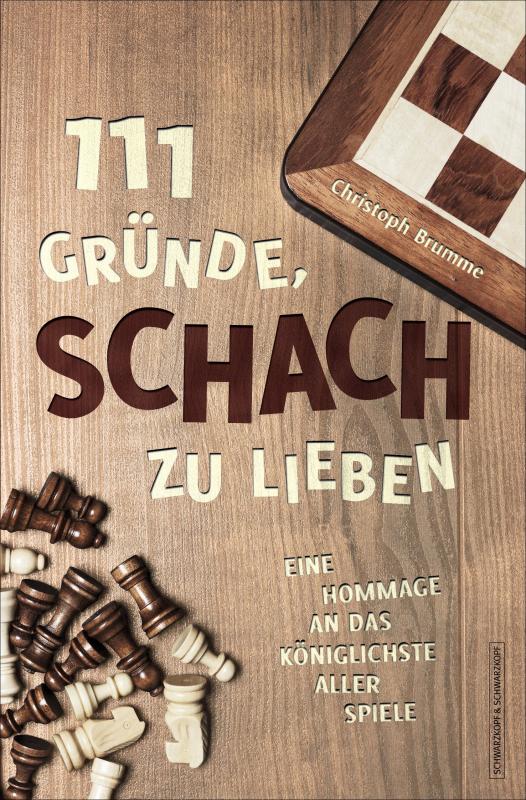 Cover-Bild 111 Gründe, Schach zu lieben