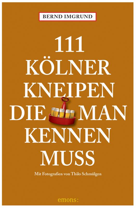 Cover-Bild 111 Kölner Kneipen, die man kennen muss