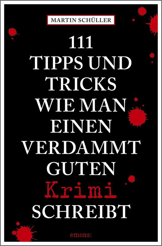 Cover-Bild 111 Tipps und Tricks, wie man einen verdammt guten Krimi schreibt