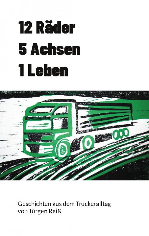 Cover-Bild 12 Räder 5 Achsen 1 Leben