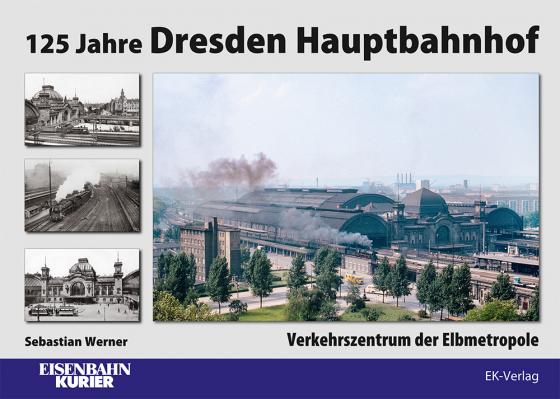 Cover-Bild 125 Jahre Dresden Hauptbahnhof