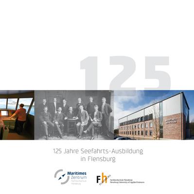 Cover-Bild 125 Jahre Seefahrts-Ausbildung in Flensburg