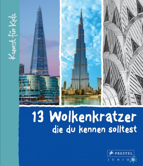 Cover-Bild 13 Wolkenkratzer, die du kennen solltest