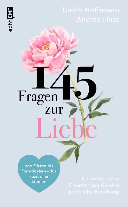 Cover-Bild 145 Fragen zur Liebe – Die wichtigsten Erkenntnisse für eine glückliche Beziehung