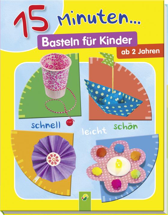 Cover-Bild 15 Minuten ... Basteln für Kinder