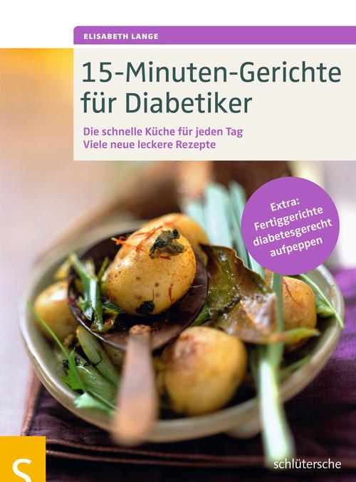 Cover-Bild 15-Minuten-Gerichte für Diabetiker