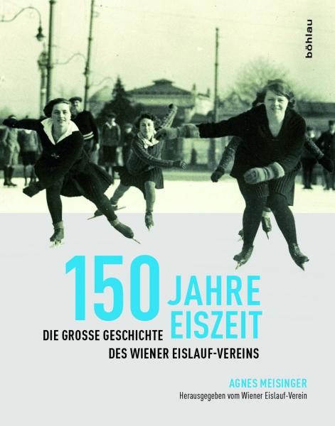 Cover-Bild 150 Jahre Eiszeit