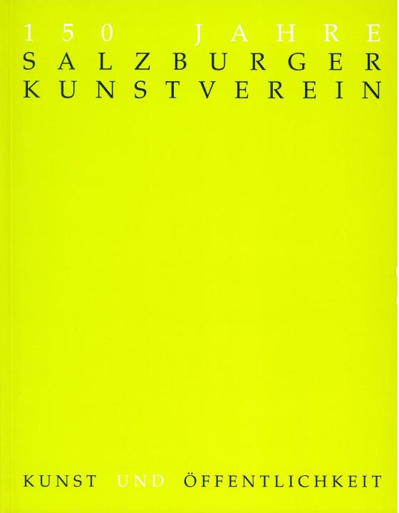 Cover-Bild 150 Jahre Salzburger Kunstverein